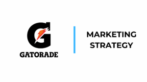 Gatorade Marketing Strategy